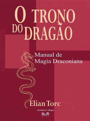 cover image of O Trono do Dragão--Manual de  Magia Draconiana